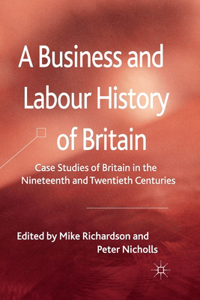 Business and Labour History of Britain