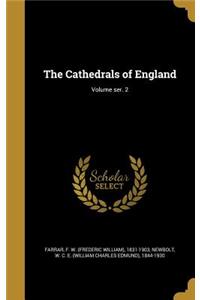 Cathedrals of England; Volume ser. 2