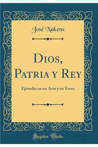 Dios, Patria Y Rey