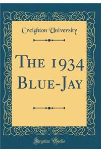 The 1934 Blue-Jay (Classic Reprint)