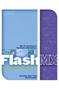 Flash MX for Interactive Simulation