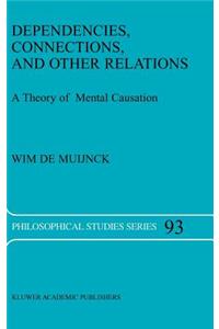 Dependencies, Connections, and Other Relations