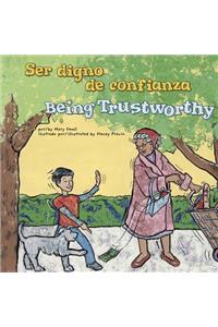 Ser Digno de Confianza/Being Trustworthy