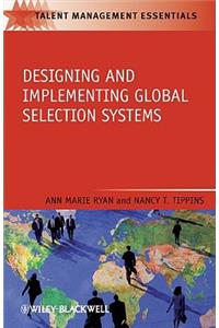 Designing and Implementing Global Selection Systems