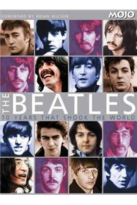 The Beatles: 10 Years That Shook the World