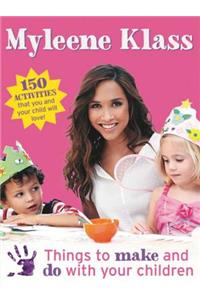 Things to Make and Do With Your Children