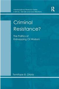Criminal Resistance?