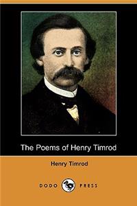 Poems of Henry Timrod (Dodo Press)