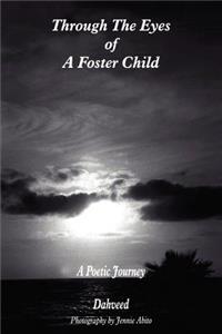 Through The Eyes of A Foster Child