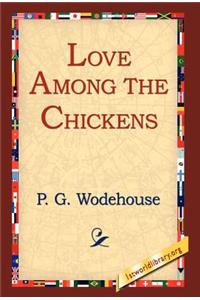 Love Among the Chickens
