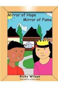 Mirror of Hope Mirror of Fame