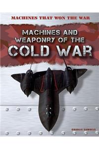 Machines and Weaponry of the Cold War