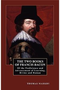 The Two Books of Francis Bacon