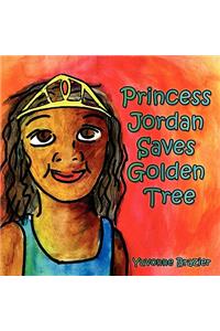 Princess Jordan Saves Golden Tree