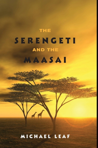 Serengeti and the Maasai