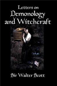 Letters on Demonology and Witchcraft