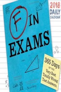 2018 Daily Calendar: F in Exams