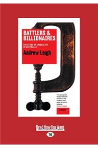 Battlers & Billionaires: The Story of Inequality in Australia (Large Print 16pt)