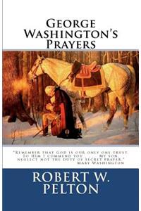 George Washington's Prayers