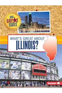 What's Great about Illinois?