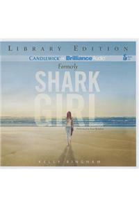 Formerly Shark Girl