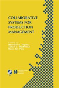 Collaborative Systems for Production Management