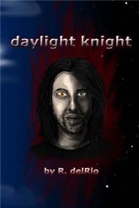 Daylight Knight