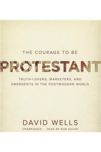 Courage to Be Protestant