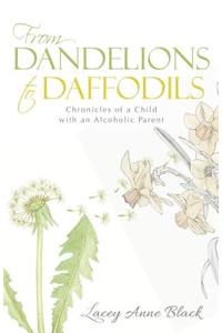 From Dandelions to Daffodils