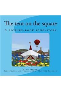 The tent on the square