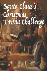 Santa Claus's Christmas Trivia Challenge