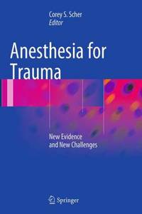 Anesthesia for Trauma