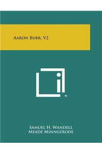 Aaron Burr, V2