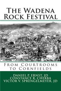 The Wadena Rock Festival