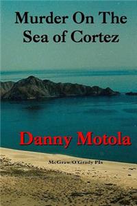 Murder On The Sea of Cortez