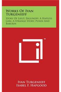 Works Of Ivan Turgenieff