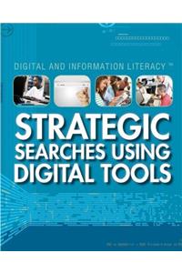 Strategic Searches Using Digital Tools