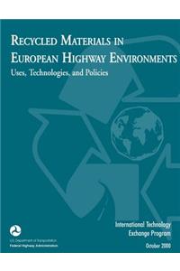 Recycled Materials in European Highway Environments