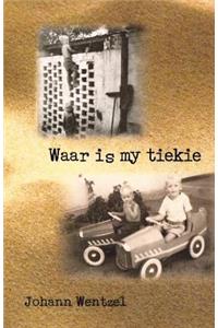 Waar Is My Tiekie