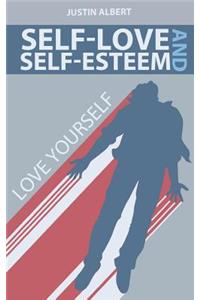 Self-Esteem and Self-Love