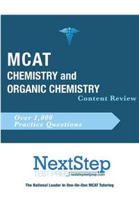 MCAT Chemistry and Organic Chemistry: Content Review for the Revised MCAT