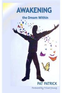 Awakening the Dream Within