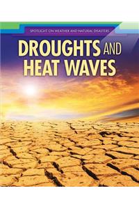 Droughts and Heat Waves