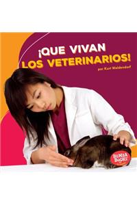 ¡Que Vivan Los Veterinarios! (Hooray for Veterinarians!)