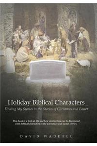Holiday Biblical Characters