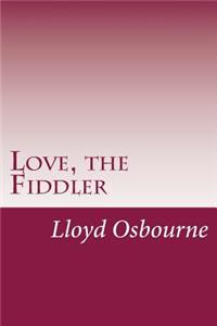 Love, the Fiddler