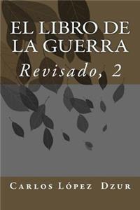 LIBRO DE LA GUERRA [Revisado, Vol. 1]