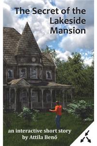 The Secret of the Lakeside Mansion