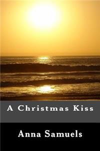 A Christmas Kiss