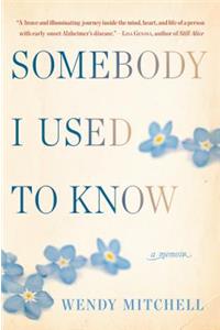 Somebody I Used to Know